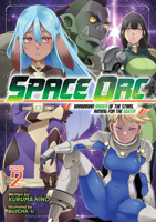 Space Orc: Barbarian Raider of the Stars, Aiming for the Queen! (Light Novel) Vol. 2 B0GQSMXKTF Book Cover