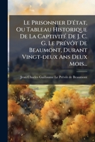 Le Prisonnier D'A0/00tat, Ou Tableau Historique de La Captivita(c) 1272539121 Book Cover