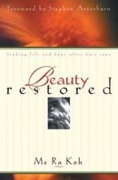 Beauty Restored: Finding Life and Hope after Date Rape 0830727612 Book Cover