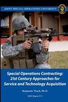 Special Operations Contracting: 21st Century Approaches for Service and Technology Acquisition 1097770133 Book Cover