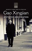 Gao Xingjian: Aesthetics and Creation 1604978368 Book Cover