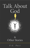Talk About God  Other Stories 177183062X Book Cover