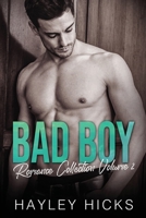 Bad Boy Romance Collection Volume 2 1913506843 Book Cover