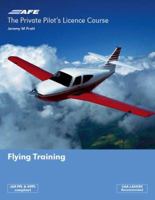 The Private Pilots License Course 187478308X Book Cover