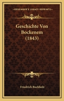 Geschichte Von Bockenem (1843) 1168397723 Book Cover