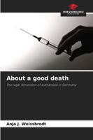 About a good death 6209004555 Book Cover