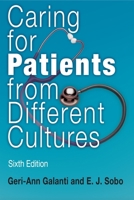 Caring for Patients from Different Cultures: Sixth Edition 1512830178 Book Cover