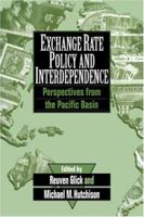 Exchange Rate Policy and Interdependence: Perspectives from the Pacific Basin 0521041236 Book Cover