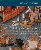 Finding Their Way at Sea: The Story of the Portolan Charts, the Cartographers Who Drew Them and the Mariners Who Sailed by Them 9061944902 Book Cover