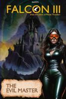 Falcon the Third: The Evil Master B0G4Q4MWV6 Book Cover