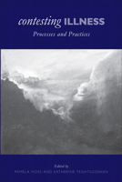 Contesting Illness: Process and Practices 0802095127 Book Cover