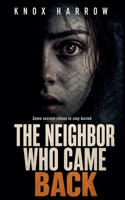The Neighbor Who Came Back (Hollow Brook Wives) B0HDVSPW7B Book Cover