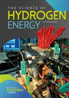 The Science of Hydrogen Energy (Science of Renewable Energy) 1682823059 Book Cover
