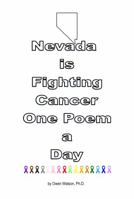 Nevada is Fighting Cancer One Poem a Day 1956894438 Book Cover