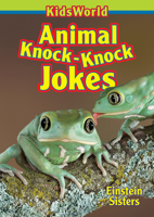 Animal Knock-Knock Jokes 0993840175 Book Cover