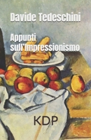 Appunti sull'Impressionismo B0C9S8P6Q6 Book Cover