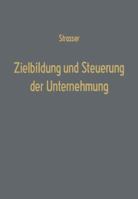Zielbildung Und Steuerung Der Unternehmung 3663040100 Book Cover