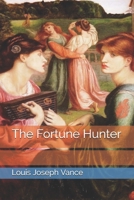 The Fortune Hunter 1517659973 Book Cover