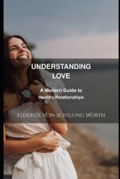Understanding Love B0GJLX9ZN5 Book Cover