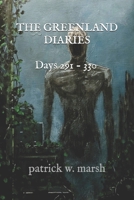 The Greenland Diaries: Days 291 - 330 B0F1D8R6RT Book Cover