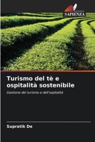 Turismo del tè e ospitalità sostenibile (Italian Edition) 6209816878 Book Cover