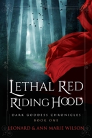 Lethal Red Riding Hood 173555250X Book Cover