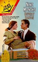 Nine Months (36 Hours) (Harlequin 36 Hours, No. 10) 0373650159 Book Cover