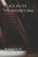 Peace in the Thunderstorm B0HH1QVSSC Book Cover