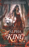 Alpha King B094TJK8HG Book Cover