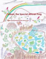 Jabari, the Special African Frog 1312293306 Book Cover