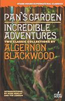 Pan's Garden / Incredible Adventures 193358615X Book Cover