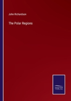 The Polar Regions 114215081X Book Cover