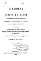 Memoirs of Scipio De Ricci: Late Bishop of Pistoia and Prato, Reformer of Catholicism in Tuscany Under the Reign of Leopold, Volume 2 1535125268 Book Cover