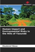 Human Impact and Environmental Risks in the Hills of Yaoundé 6209812805 Book Cover