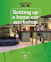 Setting up a Home Car Workshop 178711208X Book Cover