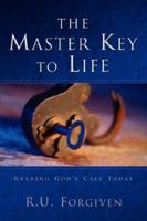 The Master Key to Life 159467048X Book Cover