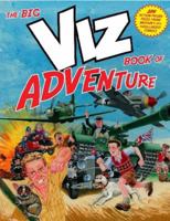 The Big Viz Book of Adventure 1781063710 Book Cover