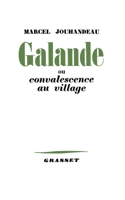 Galande ou convalescence au village 2246808235 Book Cover