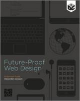 Future-Proof Web Design 1119978777 Book Cover