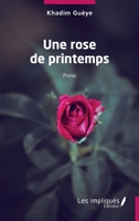 Une rose de printemps (French Edition) 2385418975 Book Cover