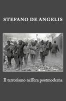 Il terrorismo nell'era postmoderna 1532889984 Book Cover