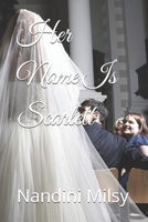Her Name Is Scarlett B0GG4JKHS6 Book Cover