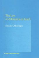 The Law of Arbitration in Israel 904111467X Book Cover