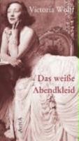 Das Weisse Abendkleid: Roman 3932338286 Book Cover