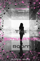 The Simulation Room B0F6M1W75Q Book Cover