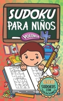 Sudoku Para Niños - Volúmen 4: 600 Juegos De Sudoku Para Todos Los Niveles (Spanish Edition) 1659602467 Book Cover