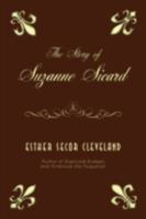 The Story of Suzanne Sicard 144012065X Book Cover