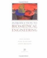 Introduction to Biomedical Engineering 0122386604 Book Cover
