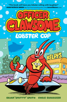Officer Clawsome: Lobster Cop 0063136368 Book Cover