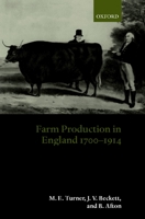 Farm Production in England 1700-1914 0198208049 Book Cover